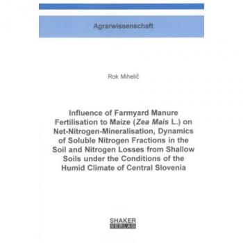 Influence of Farmyard Manure Fertilisation to Maize