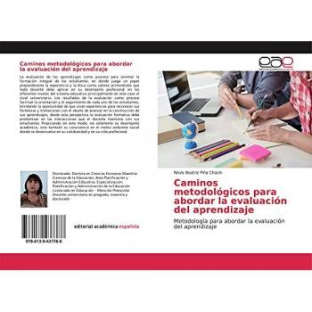 Caminos metodológicos para abordar la evaluación del aprendizaje: Metodología para abordar la evaluación del aprendizaje