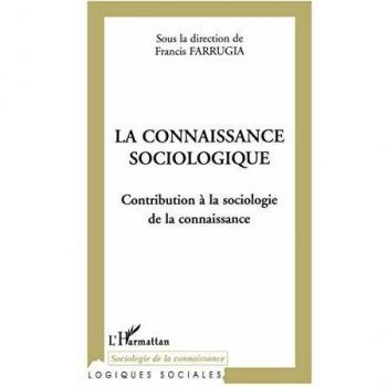 La connaissance sociologique. Contribution à la sociologie de la connaissance