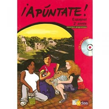 Espagnol 2e Année Apùntate ! (1cd Audio)