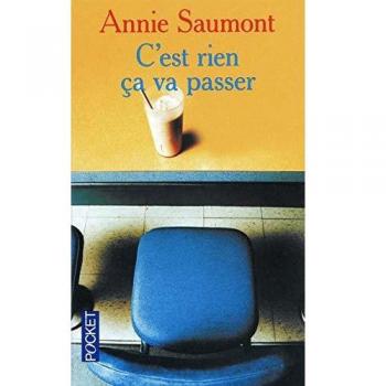 C'est rien ça va passer