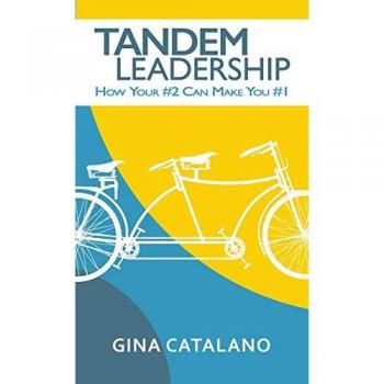 Tandem Leadership: How Your #2 Can Make You #1