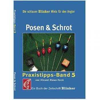 Posen und Schrot. Ein Buch der Zeitschrift 'Blinker'
