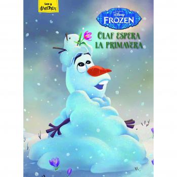 Frozen. Olaf espera la primavera: Cuento (Tapa blanda con solapas).