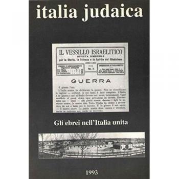 Italia judaica. «Gli ebrei nell'Italia unita