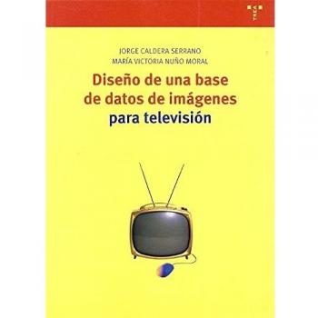 DISEÑO DE UNA BASE DE DATOS DE IMAGENES PARA TELEVISION