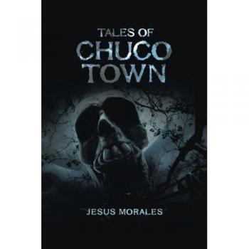 Tales of Chuco Town