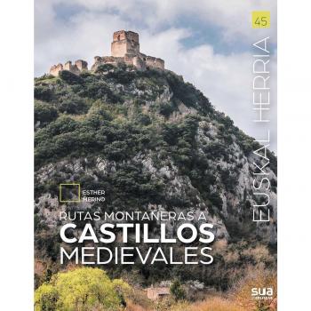 Rutas montañeras a castillos medievales (Tapa blanda).