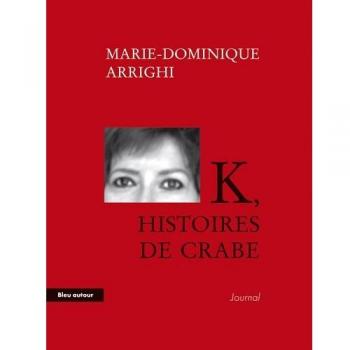 K, histoires de crabe