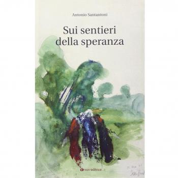 Sui sentieri della speranza