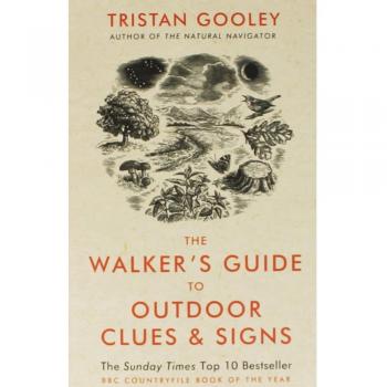 The Walker's Guide to Outdoor Clues and Signs