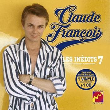 Claude François vinyle 25cm + cd Les Inédits 7 (Maquettes, Versions Alternatives)