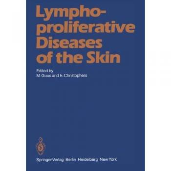 Lymphoproliferative Diseases of the Skin