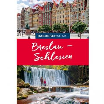 Klöppel, Klaus: Baedeker SMART Reiseführer Breslau, Schlesien