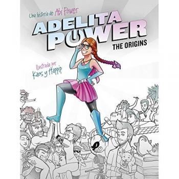 Adelita Power: The Origins