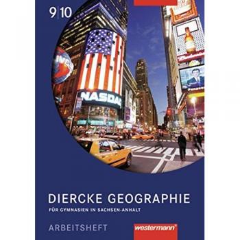 Diercke Geographie 9 / 10. Arbeitsheft. Sachsen-Anhalt