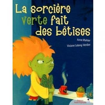 La sorcière verte fait des bêtises
