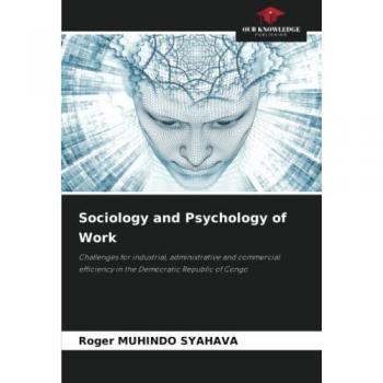 Muhindo Syahava, Roger: Sociology and Psychology of Work