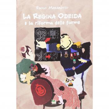La regina Odeida e la riforma delle forme. Ediz. a colori