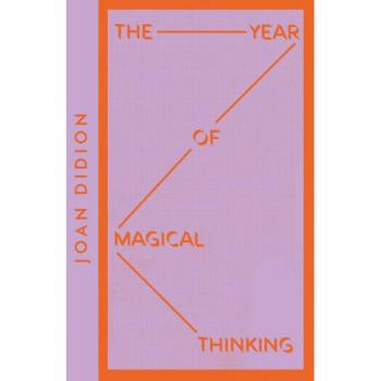 The Year of Magical Thinking
