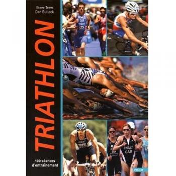 Triathlon : 100 séances d'entraînement
