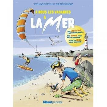 À nous les vacances à la mer