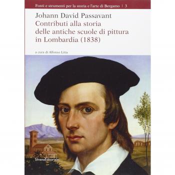 Johann David Passavant. Contributi alla storia delle antiche scuole di pittura in Lombardia