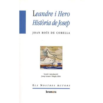 Leandre i Hero. Història de Josep (Tapa blanda).