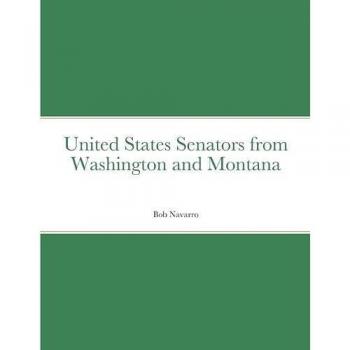 United States Senators from Washington and Montana