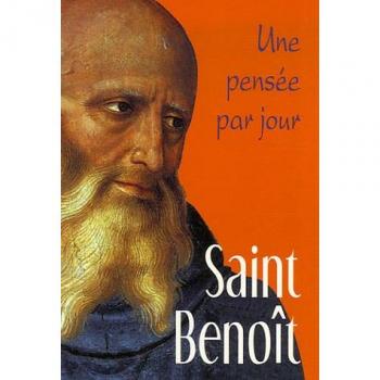 Saint benoit: une pensee par jour