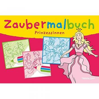 TESSLOFF 978-3-7886-3835-1 Zaubermalbuch. Prinzessinnen