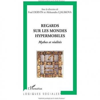 Regards sur les mondes hypermobiles