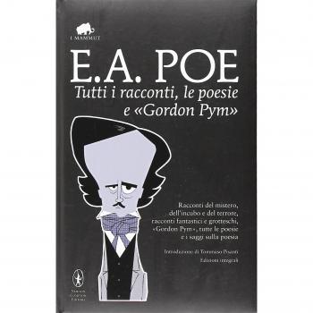 Tutti i racconti, le poesie e «Gordon Pym». Ediz. integrale