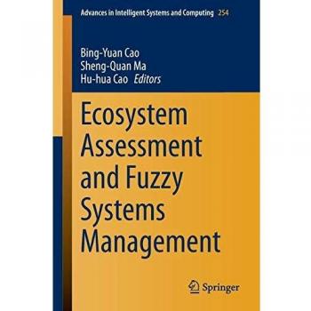 Ecosystem Assessment and Fuzzy Systems Management