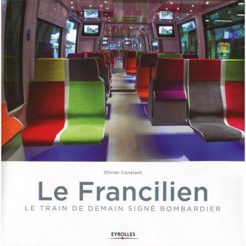 Le Francilien : Le train de demain signé Bombardier