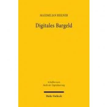 Digitales Bargeld: Eine rechtliche Untersuchung zur Einführung einer Retail Central Bank Digital Currency im Euroraum (SRDi, Band 22)