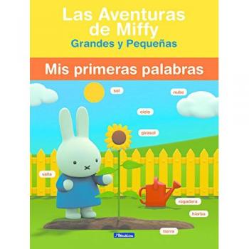 Mis primeras palabras (Las aventuras de Miffy)