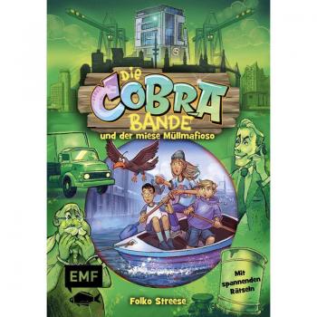 Folko Streese Die Cobra-Bande Und Der Miese Müllmafioso (Die Cobra-Bande-Reihe Band 3): Detektivroman Für Kinder Ab 8 Jahren Mit Spannenden Rätseln