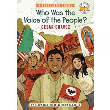 Who Was the Voice of the People?: Cesar Chavez: A Who HQ Graphic Novel