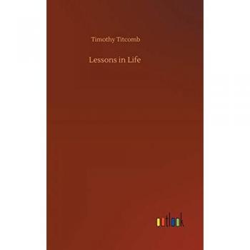 Titcomb, Timothy: Lessons in Life