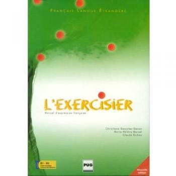 Marie-Hélène Morsel L'Exercisier : Manuel D'Expression Française
