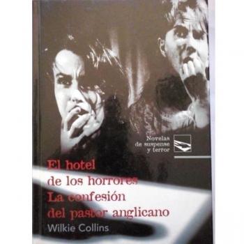 El hotel de los horrores. La confesión del pastor anglicano