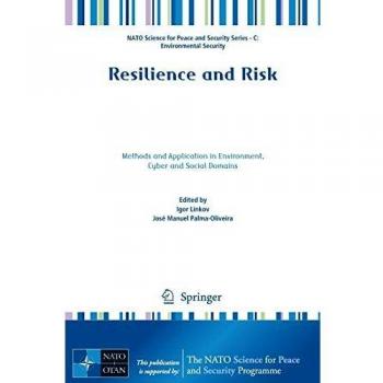 Resilience and Risk: Methods and Application in Environment, Cyber and Social Domains