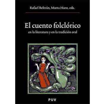 El cuento folclórico en la literatura y en la tradición oral