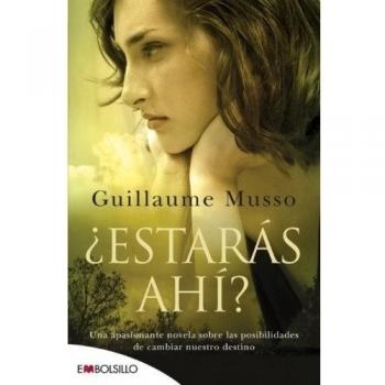¿Estaras ahi?. Una apasionante novela sobre las posibilidades de cambiar nuestro destino