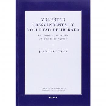 Voluntad trascendental y voluntad deliberada