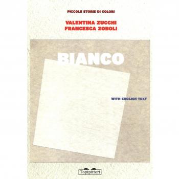 Bianco. Piccole storie di colori