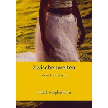 Zwischenwelten: Mein Freund Jean