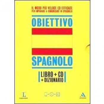 Langenscheidt. Obiettivo spagnolo. Lo spagnolo in 30 giorni. Con dizionario. Ediz. bilingue. Con CD Audio formato MP3