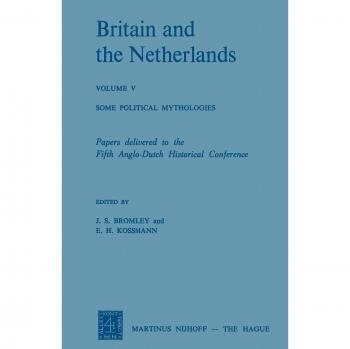 Kossmann, E. H.: Britain and the Netherlands